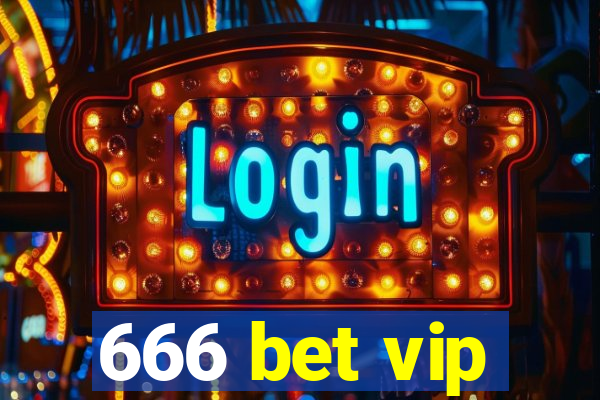 666 bet vip